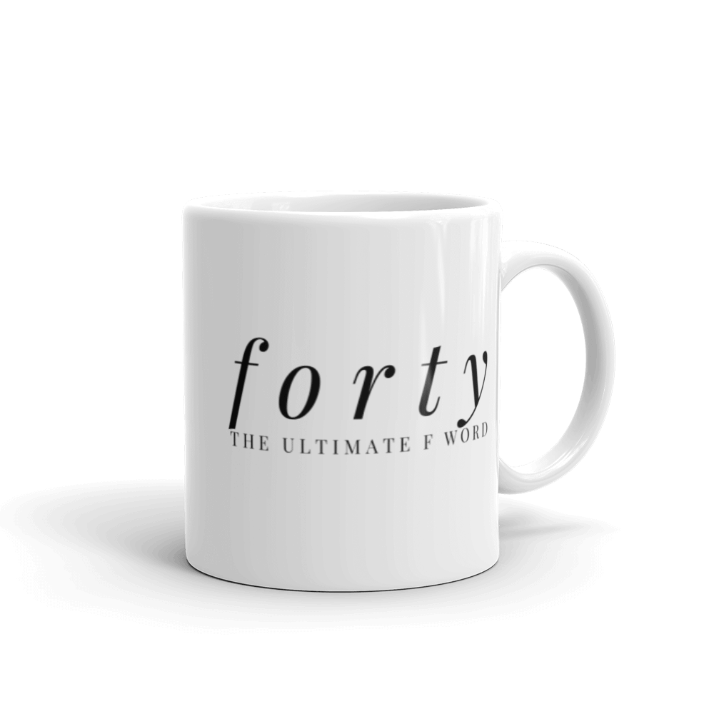 Forty The Ultimate F Word Coffee Mug Premium Quality Funny Novelty Gift For Any Occasion