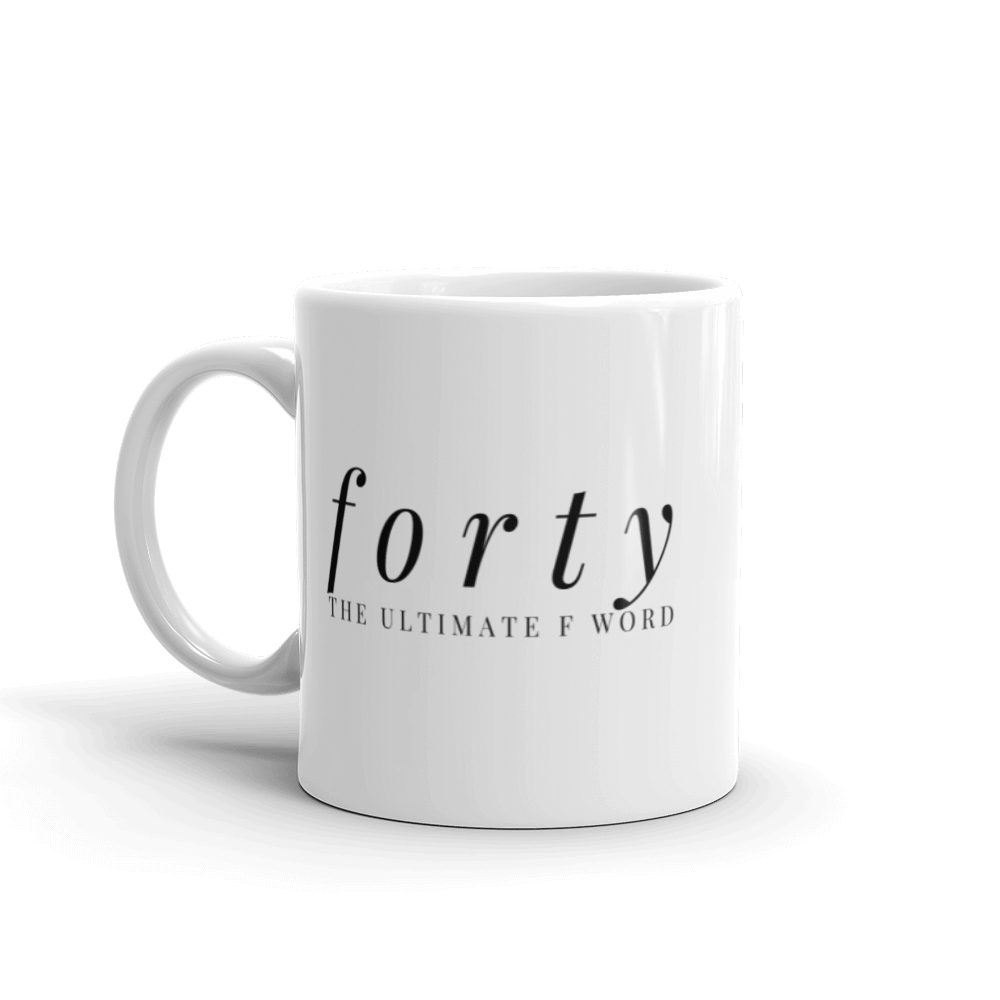 Forty The Ultimate F Word Coffee Mug Premium Quality Funny Novelty Gift For Any Occasion - Image 2